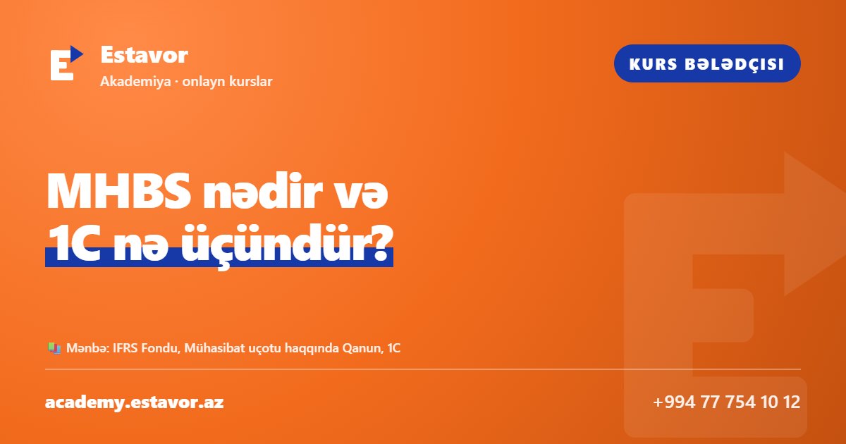 MHBS nədir, kim tətbiq edir və 1C nə üçündür? Mühasibat öyrənənlər üçün